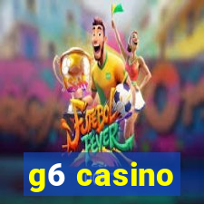 g6 casino